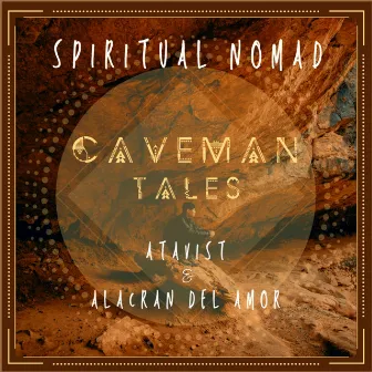 Caveman Tales by ATAVIST