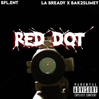 RED DOT by BFL.ENT