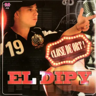 Close de Ort! by El Dipy