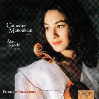 Elegies And Rhapsodies by Catherine Manoukian