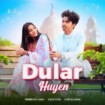 Dular Huyen (Santali) by Anem Ster