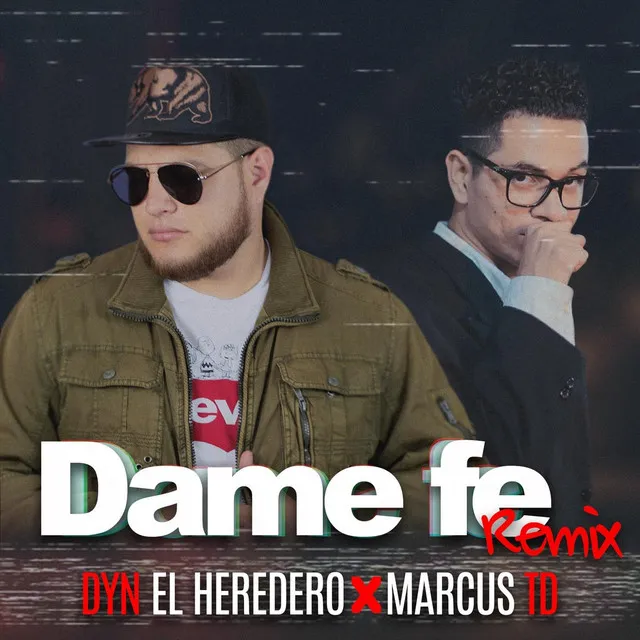 Dame Fe (Remix)