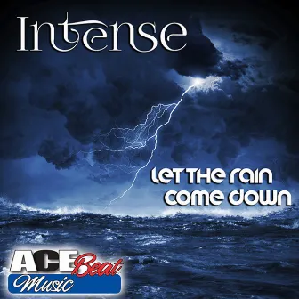 Let the Rain Come Down (Classic LP) by Acebeat Music