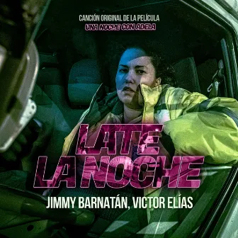 Late la Noche by Jimmy Barnatan