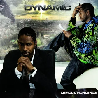 Serious Nonsense by Dynamic