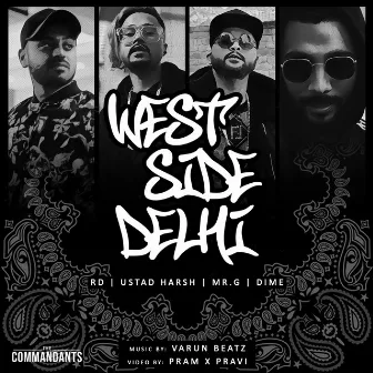 West Side Delhi by Ustad Harsh