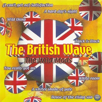 The British Wave by The Wild Mods