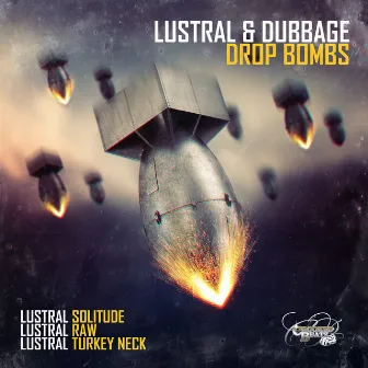 Drop Bombs by Lustral