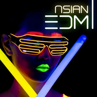 Asian EDM by Dj Neonic