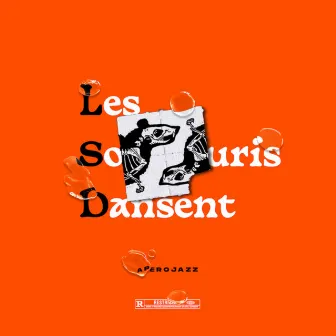 Les Souris Dansent by Apéro-Jazz