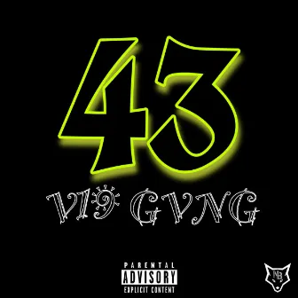 43 by V19 Gvng