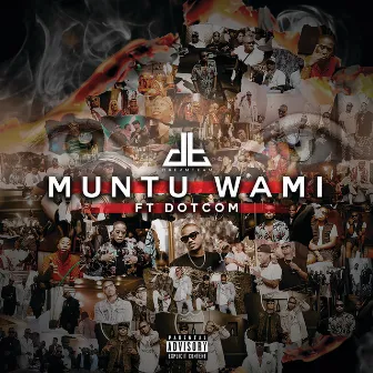 Muntu Wami by DreamTeam