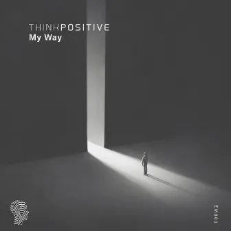 My Way by Think Positive