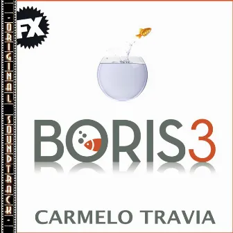 O.S.T. Boris 3 by Carmelo Travia