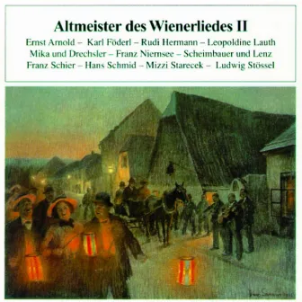 Altmeister des Wienerliedes II by Ernst Arnold