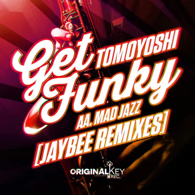 Get Funky - Jaybee Remix