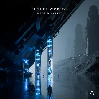 Future Worlds by MEDZ