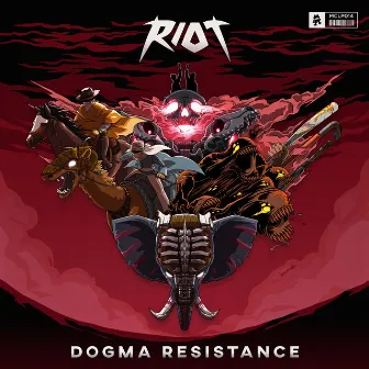 Dogma Resistance by RIOT