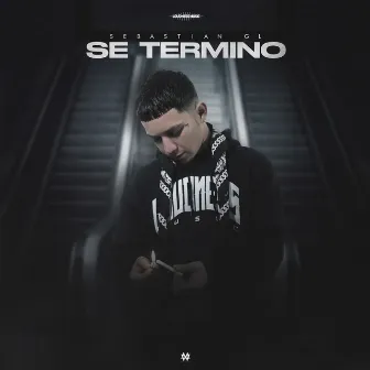 Se Terminó by Sebastian Gl