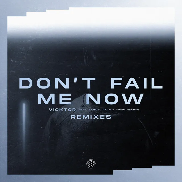 Don't Fail Me Now - Tiago Meireles Remix