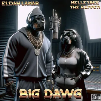 Big Dawg by Elijah Lamar