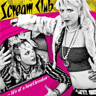 Life of a Heartbreaker by Scream Club