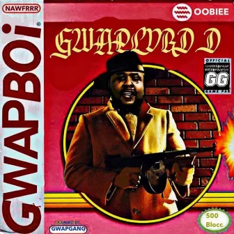 GWAPBOI by Gwap Lvrd D