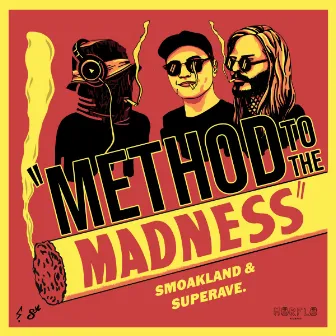 METHOD TO THE MADNESS by SuperAve.