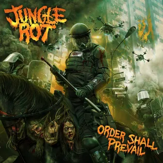 Order Shall Prevail by Jungle Rot