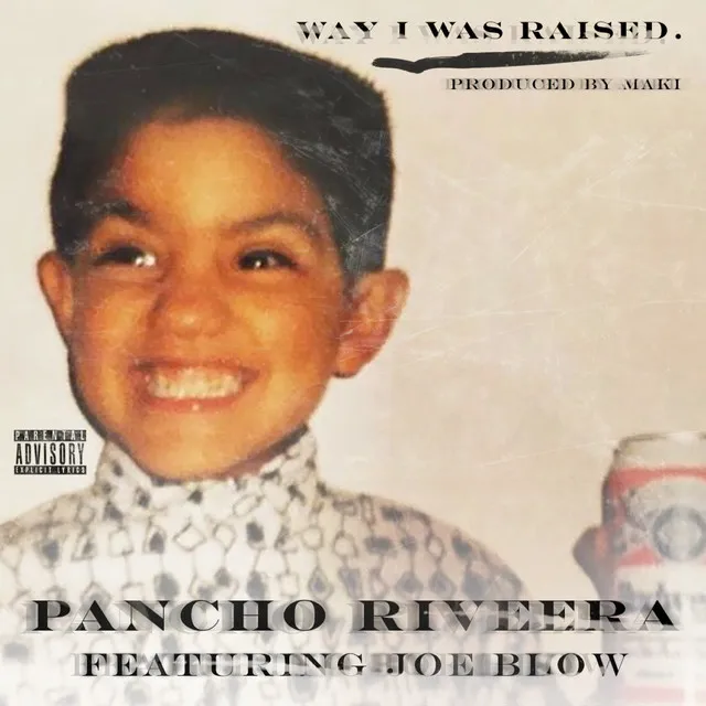 Way I Was Raised (feat. Joe Blow)