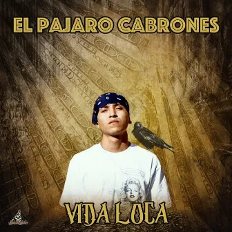 Vida Loca by Lil Wacho