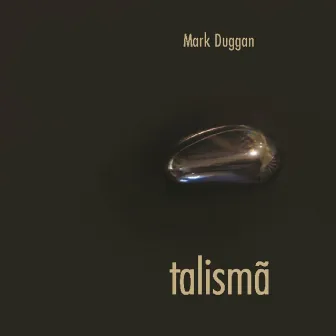 Talismã by Mark Duggan