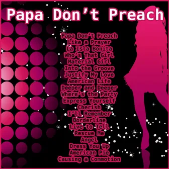 Papa Don't Preach by Sub-Garden