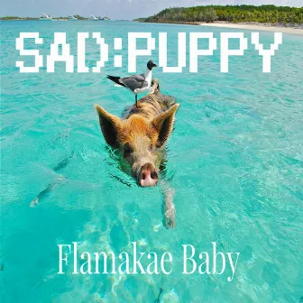 Flamakae Baby by Sad Puppy