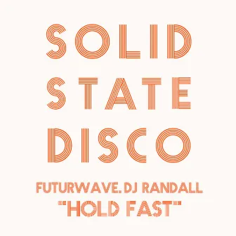 Hold Fast by Futurewave