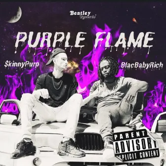 PURPLE FLAME by BlacBabyRich