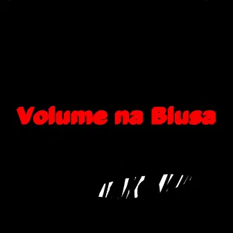 Volume na Blusa by gutxmsv