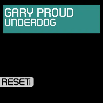 Underdog by Gary Proud