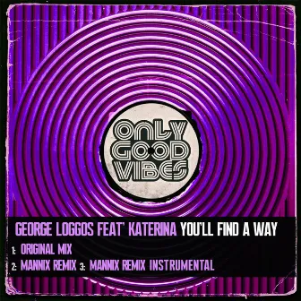 You'll Find a Way by George Loggos