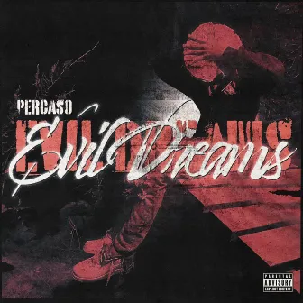 Evil Dreams by Percaso