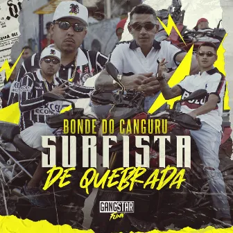 Surfista de Quebrada by Bonde Do Canguru