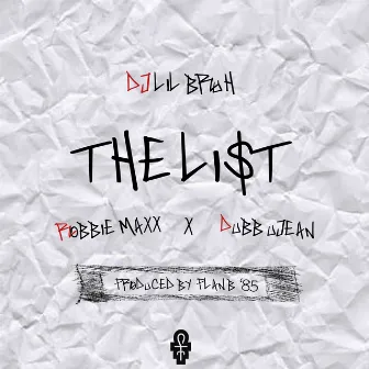 The List by DJ Lil Bruh