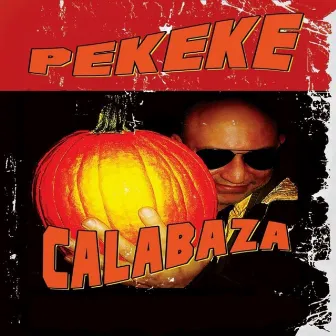 Calabaza by Pekeke