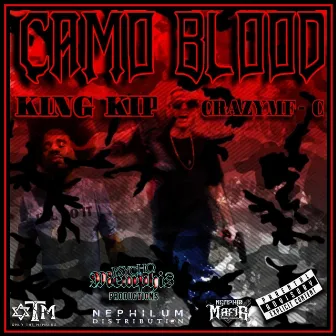 Camo Blood by King Kip