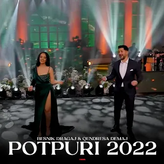 Potpuri 2022 by Besnik Dragaj