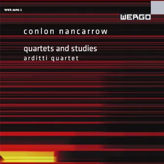 Nancarrow: Quartets and Studies by Conlon Nancarrow