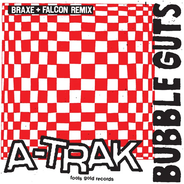 Bubble Guts - Braxe + Falcon Remix