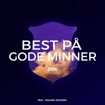 Best På Gode Minner by Siqu