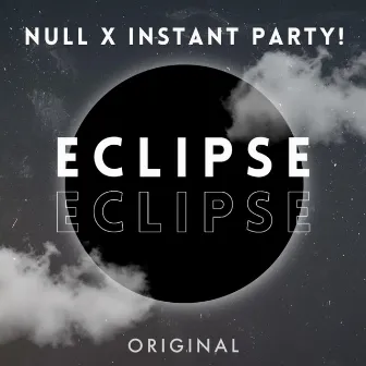 Eclipse by Instant Party!