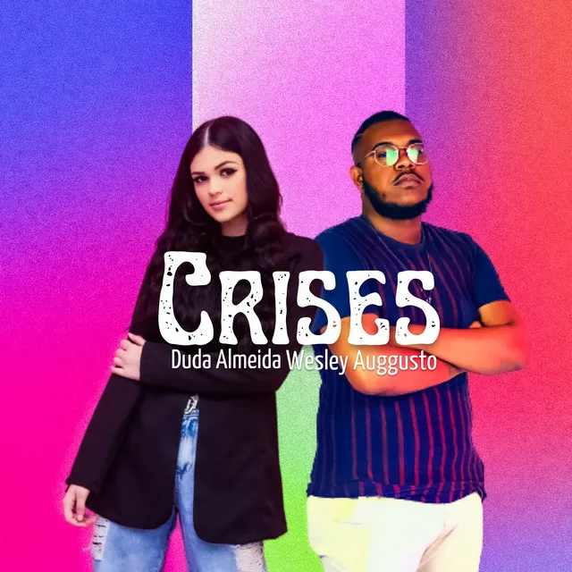 Crises